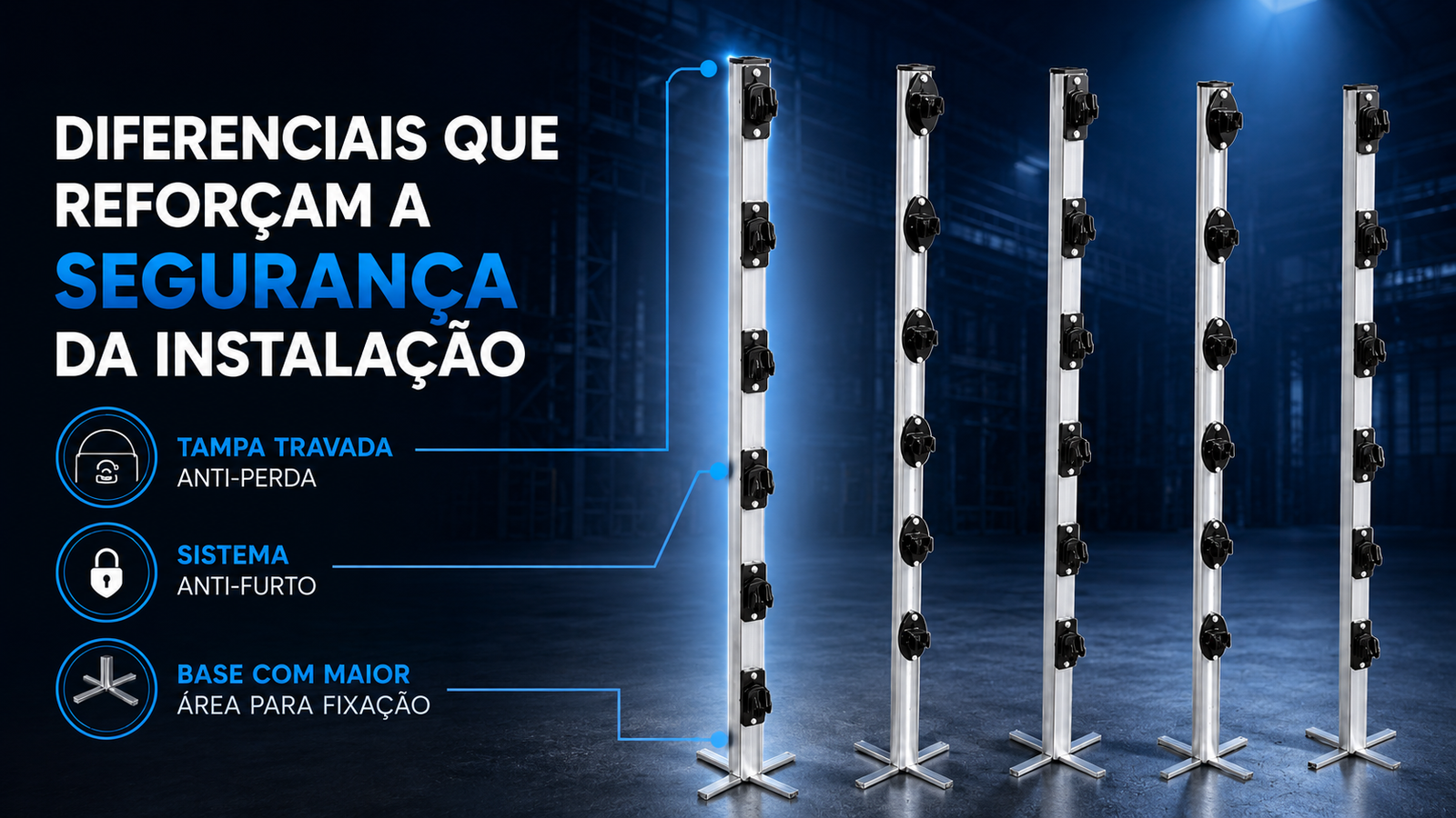 Diferenciais das hastes de alumínio ALUMIHASTE: tampa travada anti-perda, sistema anti-furto e base com maior área para fixação